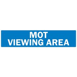 MOT Viewing Area Sign