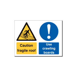 Caution Fragile Roof/Use Crawling Boards - 480 x 350 mm